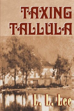 Taxing Tallula - Lee, L. L.