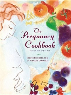 The Pregnancy Cookbook - Connelly, Vincent; Ricciotti, Hope