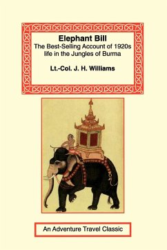 Elephant Bill - Williams, J. H.