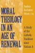 Moral Theology in an Age of Renewal - Bild 1