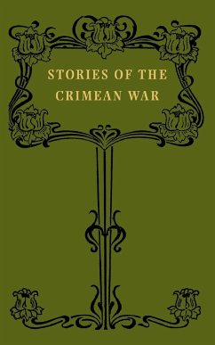 STORIES OF THE CRIMEAN WAR - Tait, W. J.