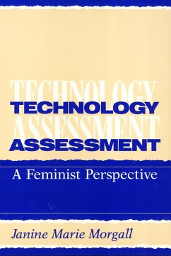 Technology Assessment: A Feminist Perspective - Morgall, Janine