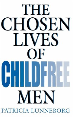 Chosen Lives of Childfree Men - Lunneborg, Patricia