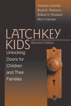 Latchkey Kids - Lamorey, Suzanne; Robinson, Bryan E.; Rowland, Bobbie H.