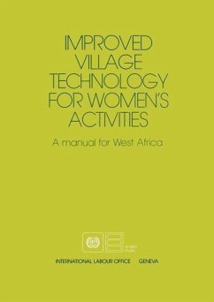 Improved village technology for women's activities. A manual for West Africa - Ilo