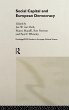 Social Capital and European Democracy - Bild 1