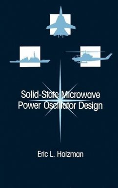 Solid-State Microwave Power Oscillator Design - Holzman, Eric L.