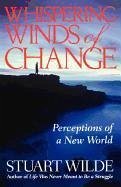 Whispering Winds of Change - Wilde, Stuart