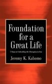 Foundation for a Great Life