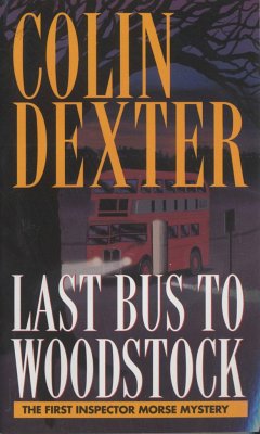 Last Bus to Woodstock - Dexter, Colin