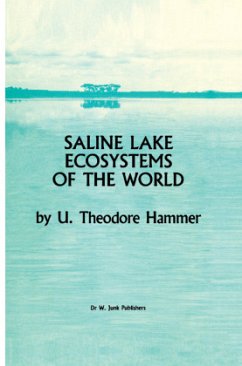 Saline Lake Ecosystems of the World (Monographiae Biologicae, 59, Band 59)