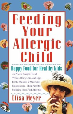 Feeding Your Allergic Child - Meyer, Elisa