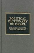 Political Dictionary of Israel - Reich, Bernard; Goldberg, David H