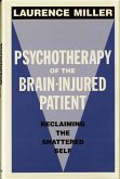 Psychotherapy of the Brain-Injured Patient: Reclaiming the Shattered Self