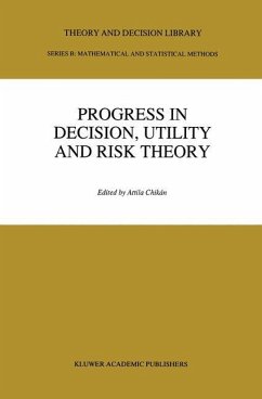 Progress In Decision, Utility And Risk Theory - Chik n, Attila / Kindler, J¢zsef / Kiss, Istv n / Ostrusska, Doris (Hgg.)