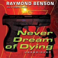 Never Dream of Dying - Benson, Raymond