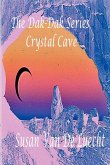 The Dak-Dak Series the Crystal Cave