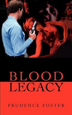 Blood Legacy - Foster, Prudence