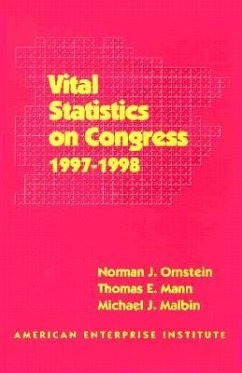 Vital Statistics on Congress: 1997-1998 - Ornstein, Norman J.; Mann, Thomas E.; Malbin, Michael J.