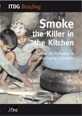 Smoke -- The Silent Killer in the Kitchen: Indoor Air Pollution in Developing Countries