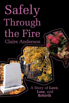 Safely Through the Fire - Anderson, Claire