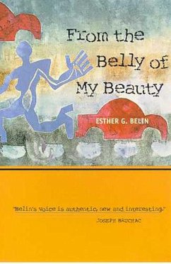 From the Belly of My Beauty: Poems - Belin, Esther G.