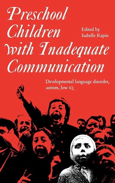 Preschool Children with Inadequate Communication Preschool Children with Inadequate Communication