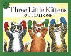 Three Little Kittens - Galdone, Paul