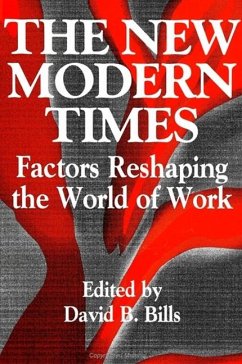 The New Modern Times: Factors Reshaping the World of Work