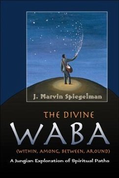 The Divine WABA Within, Among, Between, and Around - Spiegelman, J Marvin