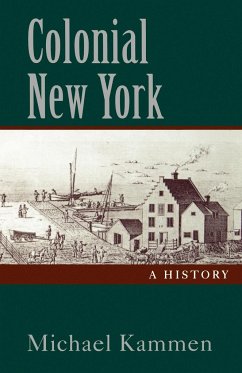 Colonial New York - Kammen, Michael