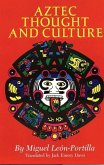 Aztec Thought and Culture: A Study of the Ancient Nahuatl Mindvolume 67