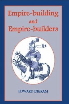 Empire-building and Empire-builders - Ingram, Edward