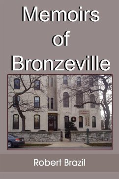 Memoirs of Bronzeville Memoirs of Bronzeville