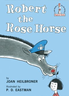 Robert the Rose Horse - Heilbroner, Joan