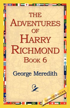 The Adventures of Harry Richmond, Book 6