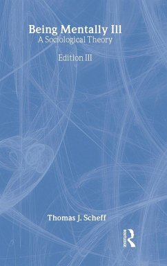 Being Mentally Ill - Scheff, Thomas J.