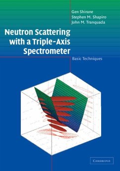 Neutron Scattering with a Triple-Axis Spectrometer - Shirane, Gen; Shapiro, Stephen M.; Tranquada, John M.