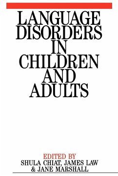 Language Disorders in Children and Adults - Chiat, Shula; Law, James; Marshall, Jane