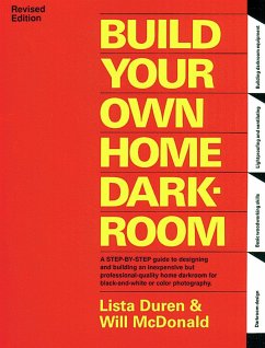 Build Your Own Home Darkroom - Duren, Lista; McDonald, Wil; Mcdonald, Will