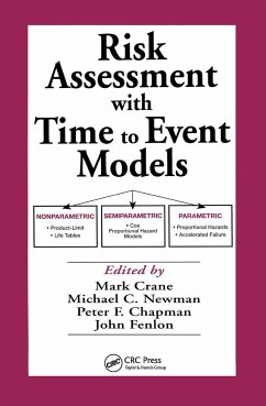 Risk Assessment with Time to Event Models - Chapman, Peter F. / Crane, Mark / Fenlon, John S. / Newman, Michael C. (eds.)