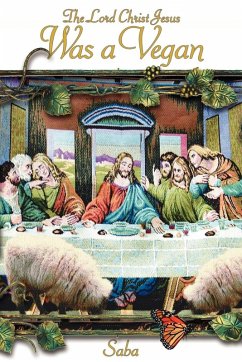 Cover The Lord Christ Jesus Was a Vegan