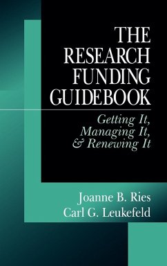 The Research Funding Guidebook - Ries, Joanne B.; Ries, Al; Leukefeld, Carl G.