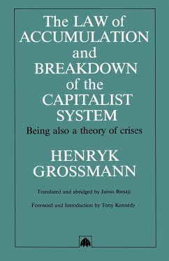 The Law of Accumulation and Breakdown of the Capitalist System - Grossmann, Henryk