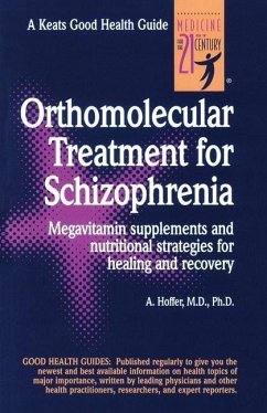 Orthomolecular Treatment for Schizophrenia - Hoffer, Abram