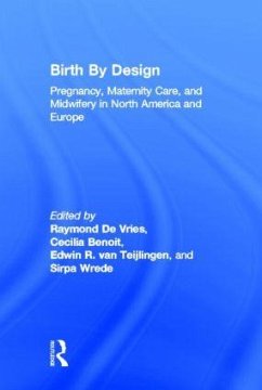 Birth by Design - Benoit, Cecilia / Teijlingen, Edwin (eds.)