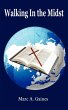 Walking In the Midst - Bild 1