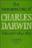 The Correspondence of Charles Darwin: Volume 4, 1847-1850