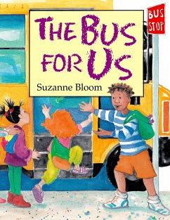The Bus for Us - Bloom, Suzanne