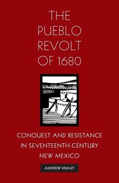 The Pueblo Revolt of 1680 - Knaut, Andrew L